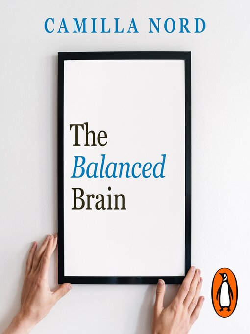 Title details for The Balanced Brain by Camilla Nord - Available